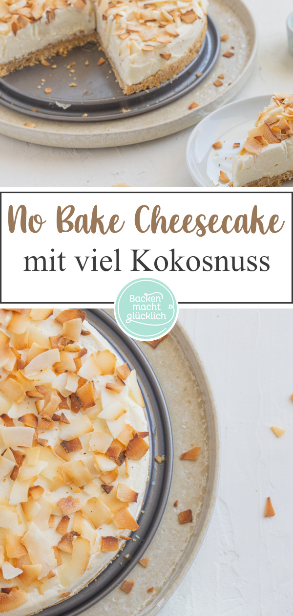 Einfach, cremig, lecker! Dieser Kokos-Cheesecake ohne Backen sorgt für Sommergefühle. Den No Bake Coconut Cheesecake müsst ihr gleich nachmachen!