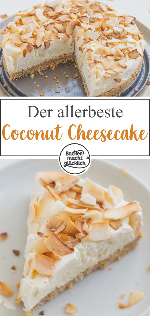 Einfach, cremig, lecker! Dieser Kokos-Cheesecake ohne Backen sorgt für Sommergefühle. Den No Bake Coconut Cheesecake müsst ihr gleich nachmachen!