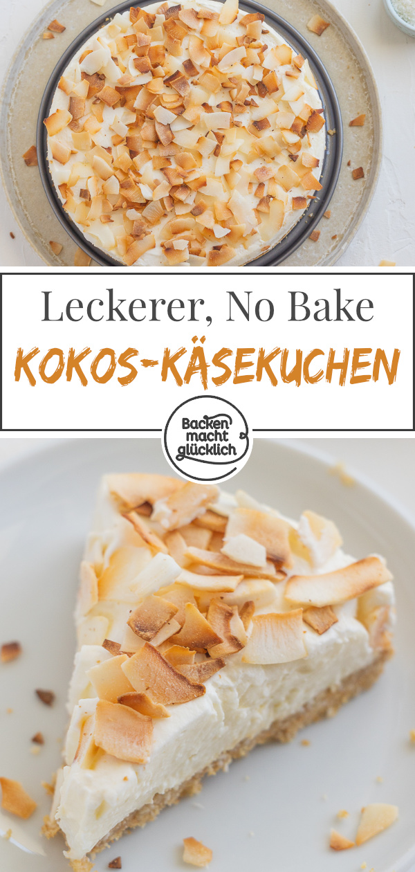 Einfach, cremig, lecker! Dieser Kokos-Cheesecake ohne Backen sorgt für Sommergefühle. Den No Bake Coconut Cheesecake müsst ihr gleich nachmachen!